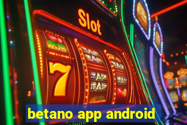 betano app android